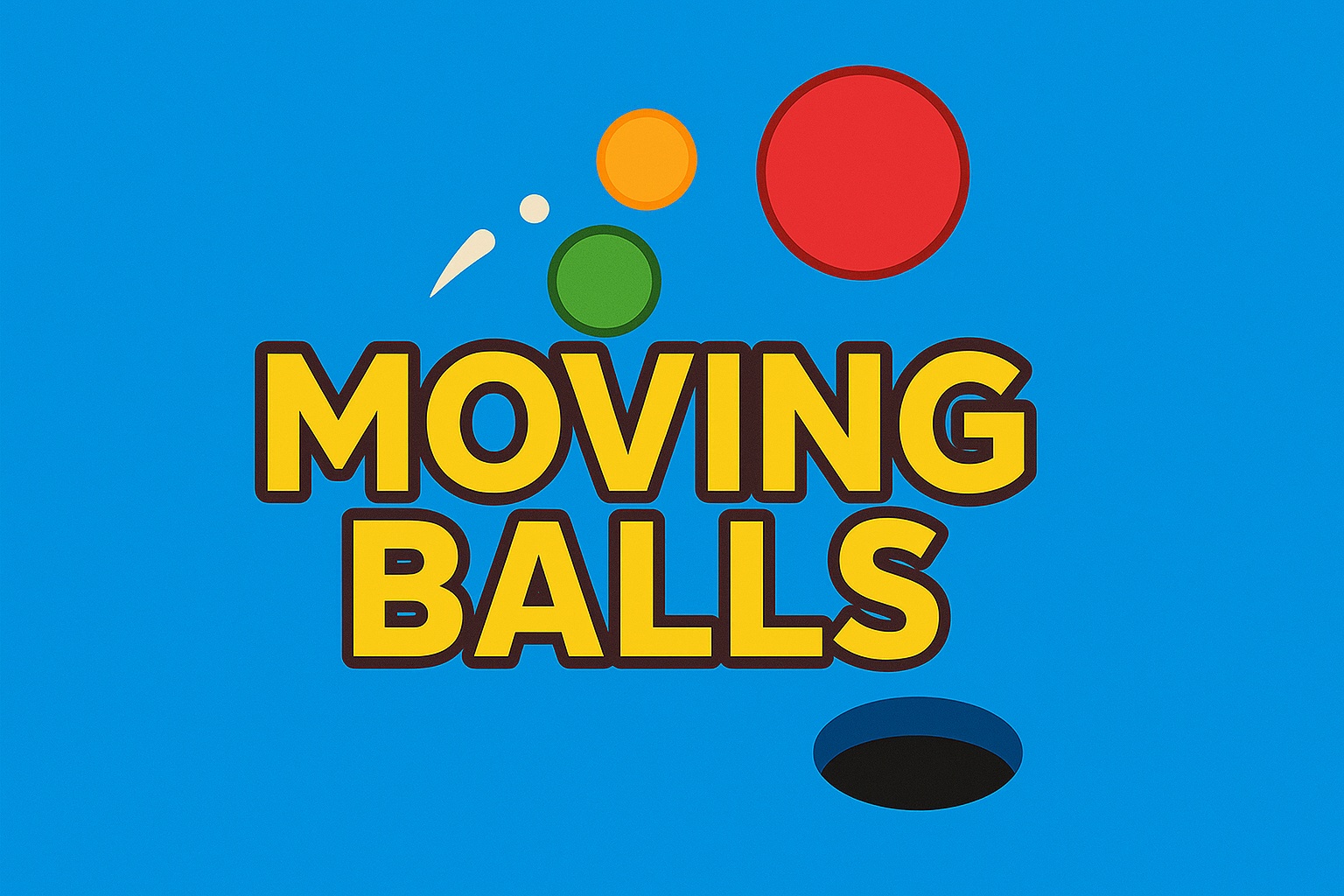Moving Balls